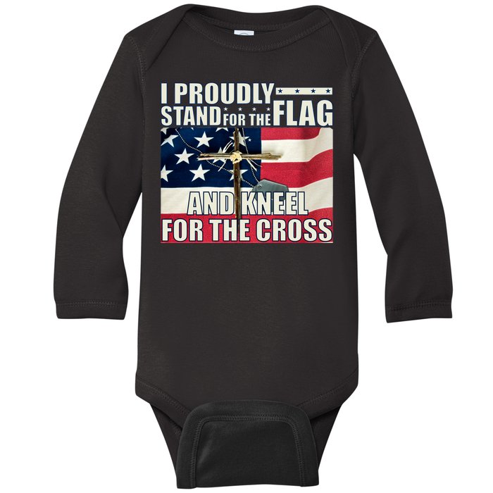 Proudly Stand For The Flag And Kneel For The Cross Baby Long Sleeve Bodysuit