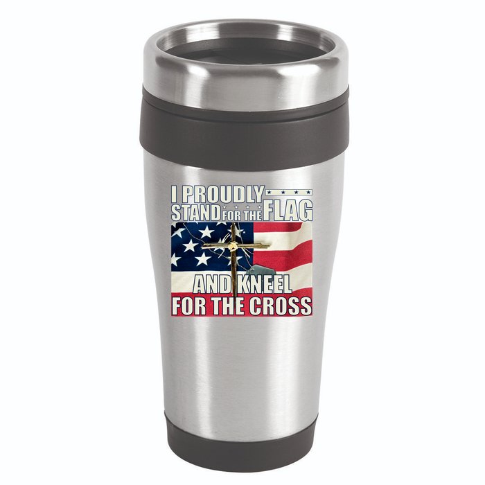 Proudly Stand For The Flag And Kneel For The Cross 16oz Travel Tumbler