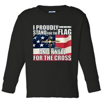 Proudly Stand For The Flag And Kneel For The Cross Toddler Long Sleeve Shirt