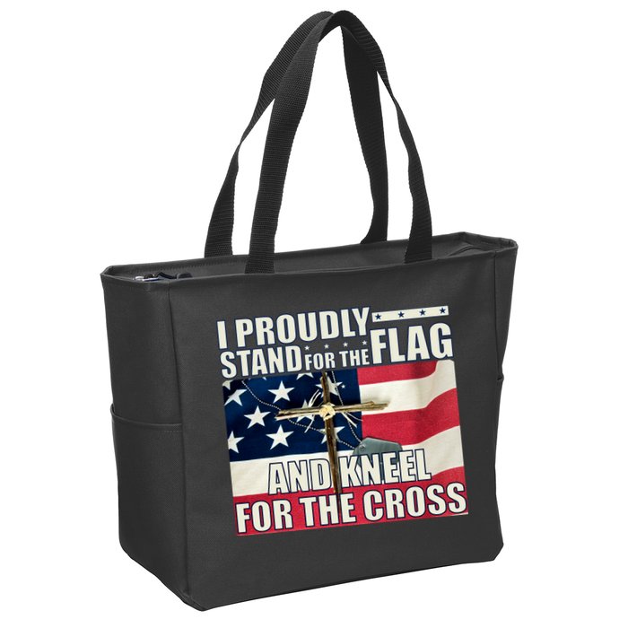 Proudly Stand For The Flag And Kneel For The Cross Zip Tote Bag