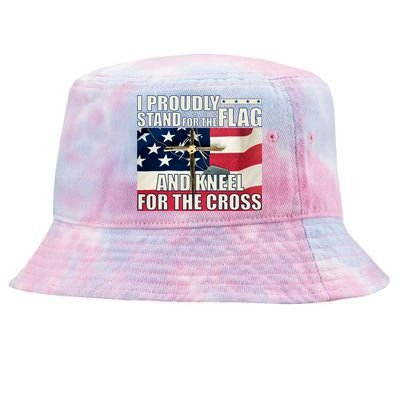 Proudly Stand For The Flag And Kneel For The Cross Tie-Dyed Bucket Hat