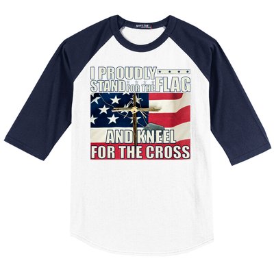 Proudly Stand For The Flag And Kneel For The Cross Baseball Sleeve Shirt