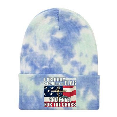 Proudly Stand For The Flag And Kneel For The Cross Tie Dye 12in Knit Beanie