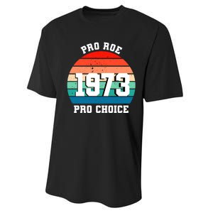 Pro Roe Pro Choice 1973 Performance Sprint T-Shirt