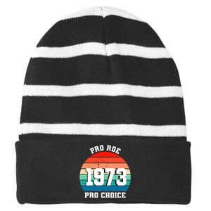 Pro Roe Pro Choice 1973 Striped Beanie with Solid Band