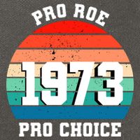Pro Roe Pro Choice 1973 Cotton Canvas Backpack