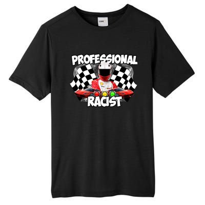 Professional Racist Tall Fusion ChromaSoft Performance T-Shirt