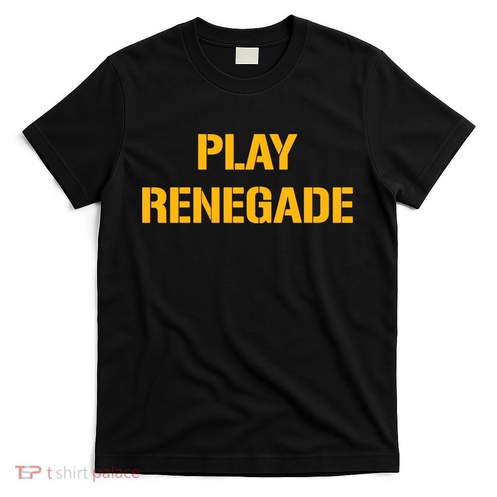Play Renegade T-Shirt