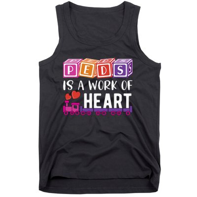 Pediatrician RN Pediatric Nurse PEDS Is A Work Of Heart Tank Top