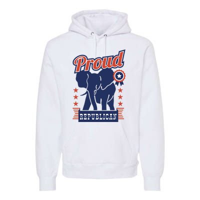 Proud Republican Political Premium Hoodie