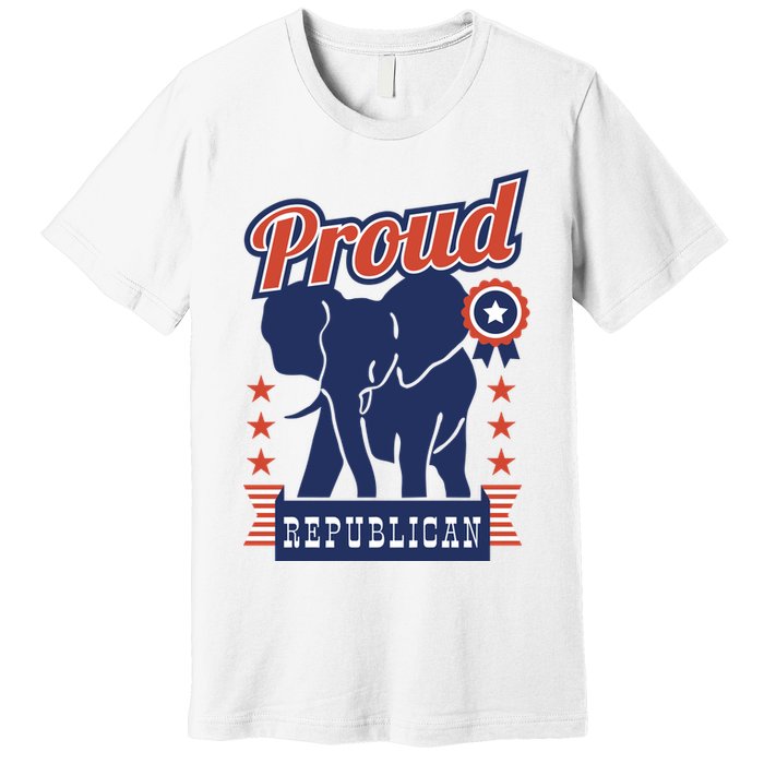 Proud Republican Political Premium T-Shirt