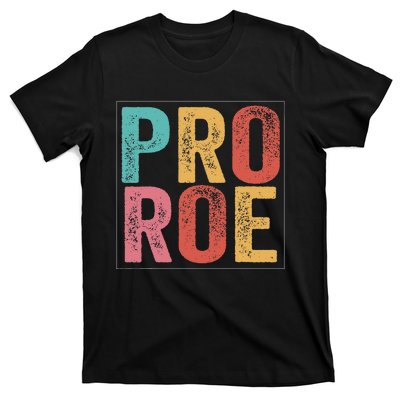 P.R.O. .R.O.E. T-Shirt