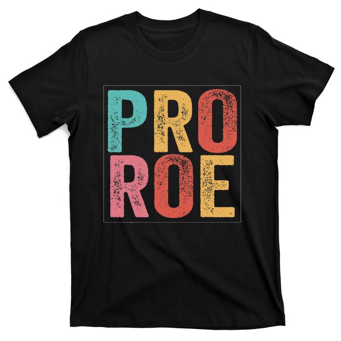 P.R.O. .R.O.E. T-Shirt