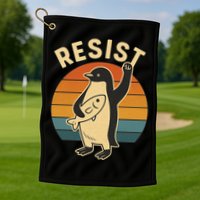 Penguin Resist Protest Against Tariffs Golf Towel