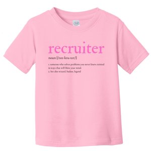 Pink Recruitt Recruiting Definition For Funny Recruiter Gift Toddler T-Shirt