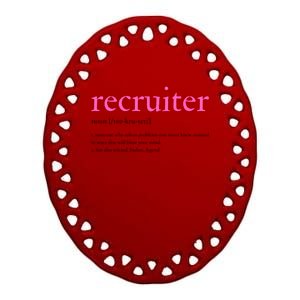 Pink Recruitt Recruiting Definition For Funny Recruiter Gift Ceramic Oval Ornament