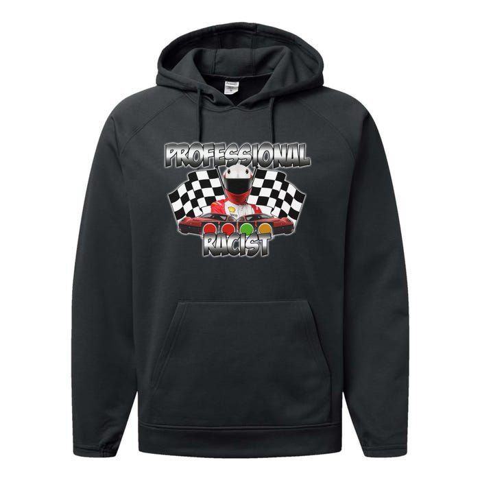 Professional Racist Racing Performance Fleece Hoodie