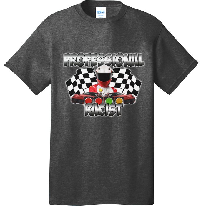 Professional Racist Racing T-Shirt