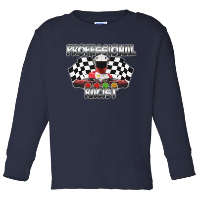 Professional Racist Racing Toddler Long Sleeve Shirt