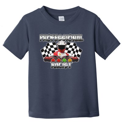 Professional Racist Racing Toddler T-Shirt