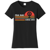 Pro Roe Since 1973 Vintage Retro T Women's T-Shirt