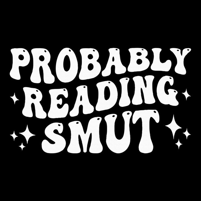 Probably Reading Smut Spicy Book Lover Smutty Romance Wool Snapback Cap