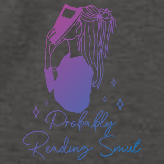 Probably Reading Smut Book Lover Bookworm Smutty Book Queen Cute Gift Vector Backpack