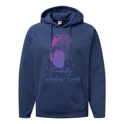 Probably Reading Smut Book Lover Bookworm Smutty Book Queen Cute Gift Performance Fleece Hoodie