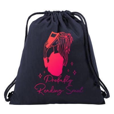 Probably Reading Smut Book Lover Bookworm Smutty Book Queen Cute Gift Drawstring Bag