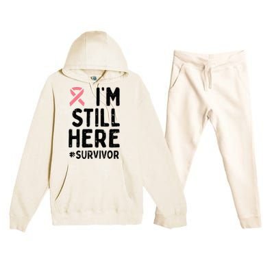 Pink Ribbon Still Here Survivor Breast Cancer Warrior Gift Premium Hooded Sweatsuit Set