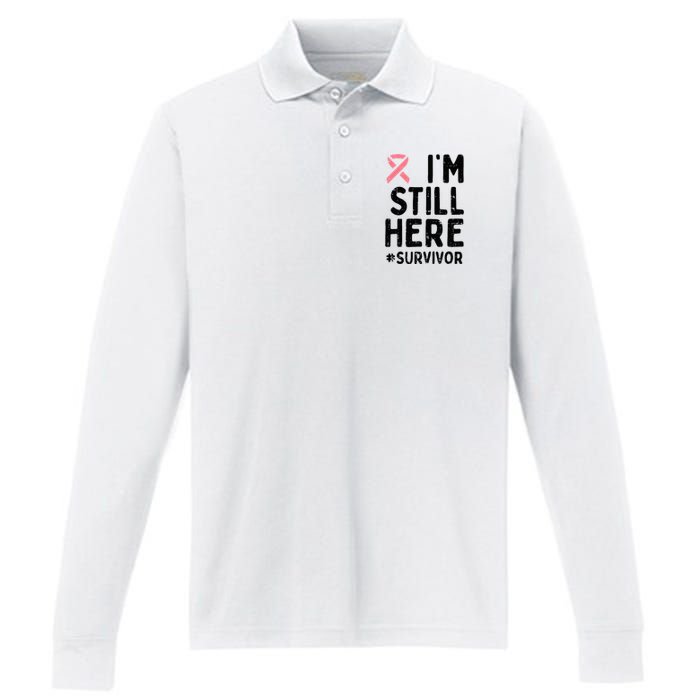 Pink Ribbon Still Here Survivor Breast Cancer Warrior Gift Performance Long Sleeve Polo