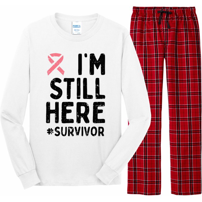 Pink Ribbon Still Here Survivor Breast Cancer Warrior Gift Long Sleeve Pajama Set