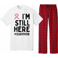 Pink Ribbon Still Here Survivor Breast Cancer Warrior Gift Pajama Set