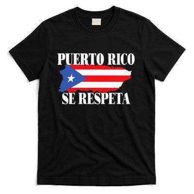 Puerto Rico Se Respeta Puerto Rico Flag Politics Map T-Shirt