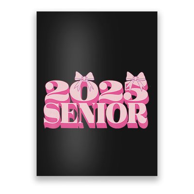 Pink Retro Senior 2025 Coquette Bow Graduation Class Of 2025 Poster