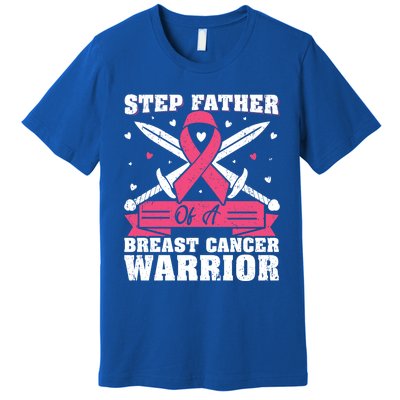 Pink Ribbon Step Father Of A Breast Cancer Warrior Gift Premium T-Shirt