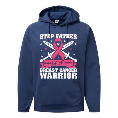 Pink Ribbon Step Father Of A Breast Cancer Warrior Gift Performance Fleece Hoodie