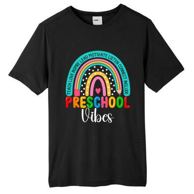 Preschool Rainbow Teacher Team Preschool Vibes Great Gift Tall Fusion ChromaSoft Performance T-Shirt