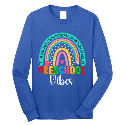 Preschool Rainbow Teacher Team Preschool Vibes Great Gift Long Sleeve Shirt