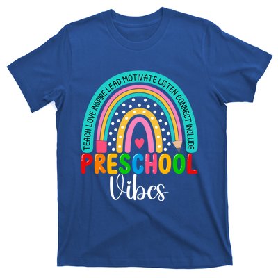 Preschool Rainbow Teacher Team Preschool Vibes Great Gift T-Shirt