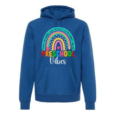 Preschool Rainbow Teacher Team Preschool Vibes Great Gift Premium Hoodie