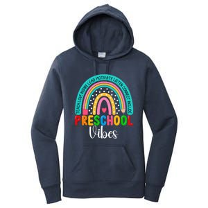 Preschool Rainbow Teacher Team Preschool Vibes Great Gift Women's Pullover Hoodie