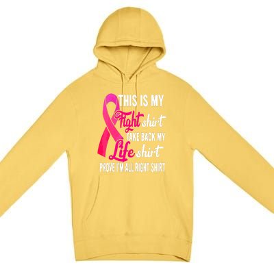 Pink Ribbon This Is My Fight Funny Breast Cancer Awareness Gift Premium Pullover Hoodie