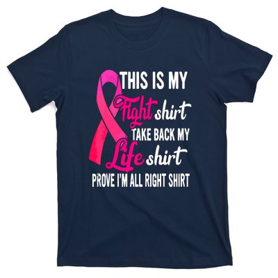 Pink Ribbon This Is My Fight Funny Breast Cancer Awareness Gift T-Shirt