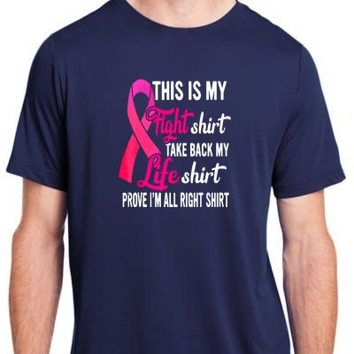 Pink Ribbon This Is My Fight Funny Breast Cancer Awareness Gift Adult ChromaSoft Performance T-Shirt