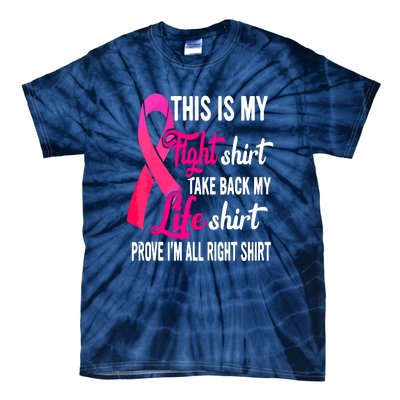 Pink Ribbon This Is My Fight Funny Breast Cancer Awareness Gift Tie-Dye T-Shirt