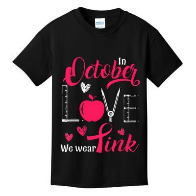 Pink Ribbon Teacher Breast Cancer Awareness We Wear Pink Kids T-Shirt