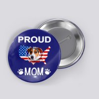 Parson Russel Terrier Russel Terrier Proud Patriot Mom Funny Gift Button