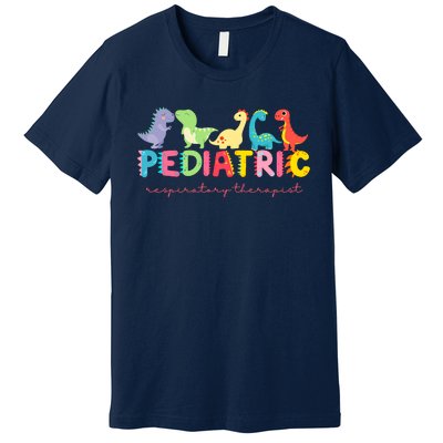 Pediatric Respiratory Therapist Dinosaur Nurse Appreciation Premium T-Shirt