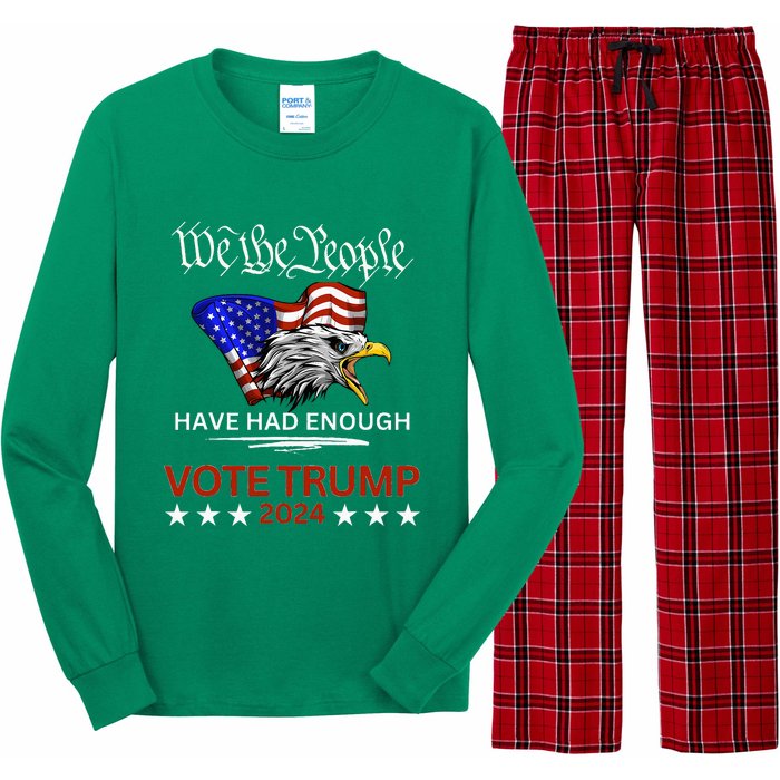 Pro Republican Vote Trump 2024 We The People Have Had Enough Long Sleeve Pajama Set